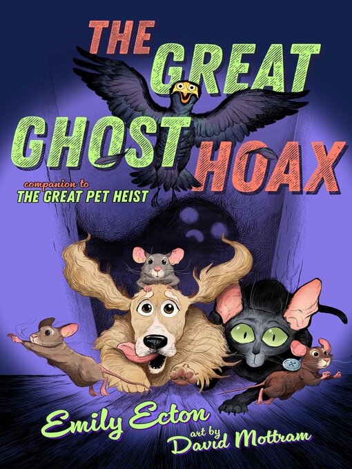 Title details for The Great Ghost Hoax by Emily Ecton - Available